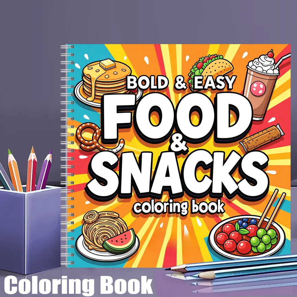 Food Snacks Coloring Book - Food and Snacks Coloring Book for